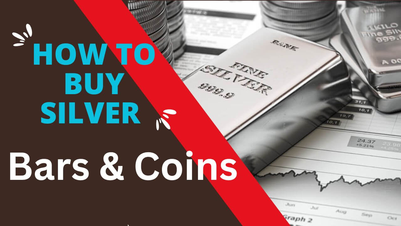 How To Invest in Silver